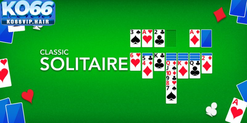 Game Bài Solitaire - Hướng Dẫn Chơi Bài Bản Tại Ko66